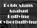 Robloxians Against Bullying/Cyberbullying (RABC)
