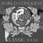 𝐂𝐥𝐚𝐬𝐬𝐢𝐜 World Conquest 1936