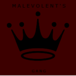 The Malevolent Gang