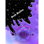 Bruh Brains