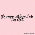 Ytgamingwithzoo_ted Fan club