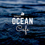 Ocean Cafe...