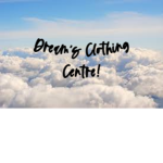 Dream's Clothing Centre