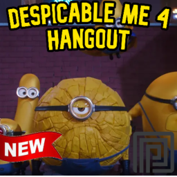 [🍌NEW] Despicable Me 4 Hangout [UPDATE 1]