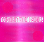 CERTIFIED TRAP$TARS