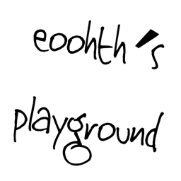 eoohth's playground (NOT DONE)
