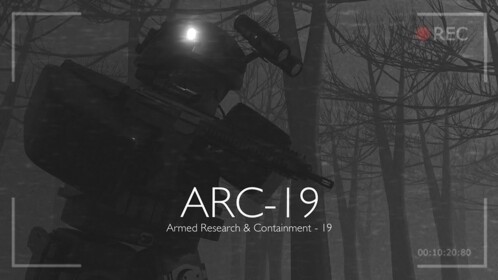 [ARC-19] Armed Research & Containment.
