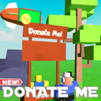 Donate Me Pls!