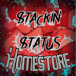 $TACKIN' $TATUS's Homestore!