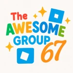 The awesome group 67 Group Thumbnail
