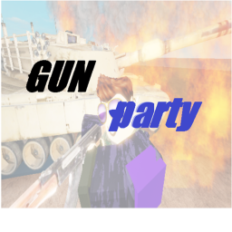 Gun Party [BIG UPDATE]