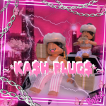 ~*KA$H PLUG$*~
