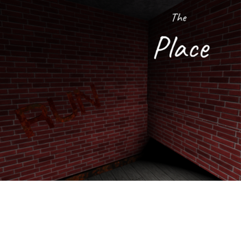 The Place