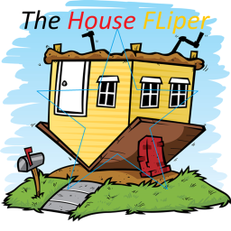 The House Fliper [Beta]