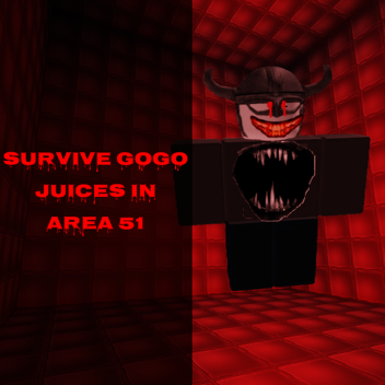 survive gogo juices in area 51
