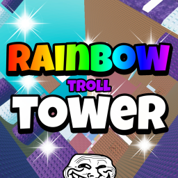 [🤚] Rainbow Troll Tower