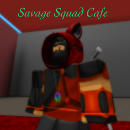 Savage_Squad✌🏼's Cafe [Beta]