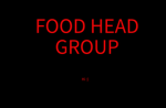 FOOD HEAD GROUP