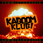 Kaboom Klub!