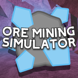 🎉 Ore Mining Simulator [RELEASE!] 🎉