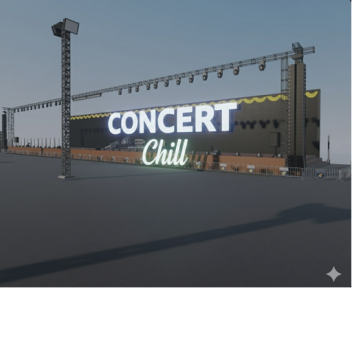 คอนเสิร์ต [นั่งชิว]✨ (อยู่ในช่วงทดลอง)