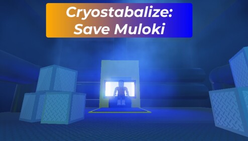 Cryostabalize: Save Muloki