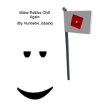 Make Roblox Chill Again