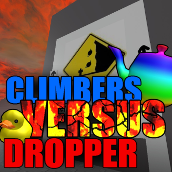 Dropper V. Climbers