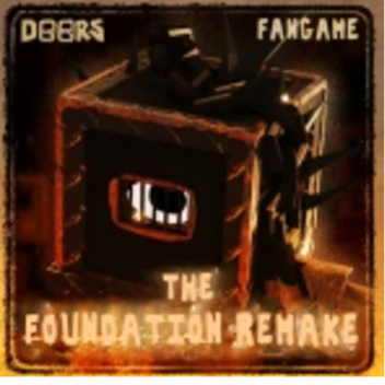 The Foundation [Remake] [UNDISCOUNTINUED]