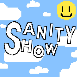 sanity show