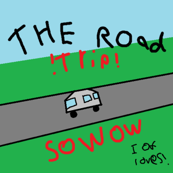 THE ROAD TRIP