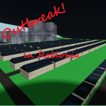 Outbreak in Robloxia