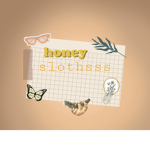 Honey slothsss