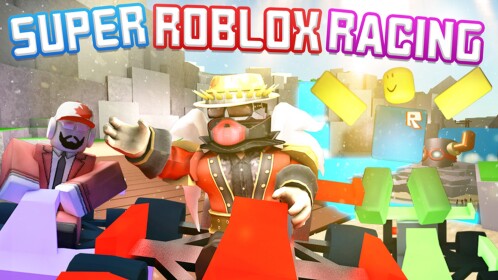 Super Roblox Racing!