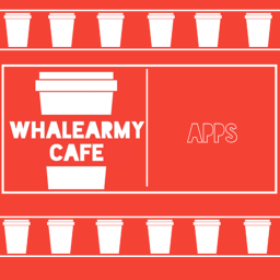 Application Center | Whalearmy Cafe®