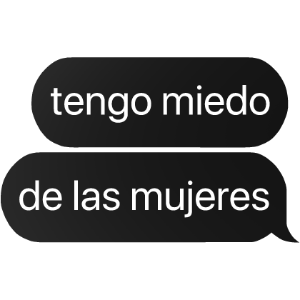 tengo miedo de las mujeres texto