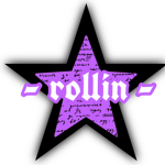 - rollin -