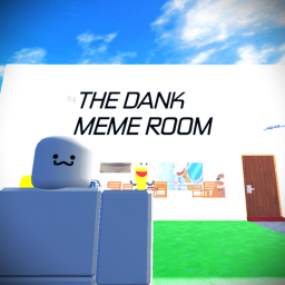 the dank meme room