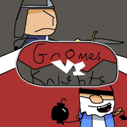 Gnomes VS Knights