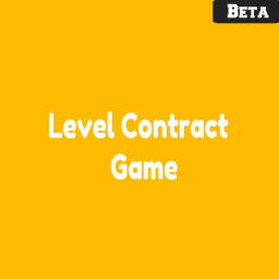 Level Contract Game [Beta]