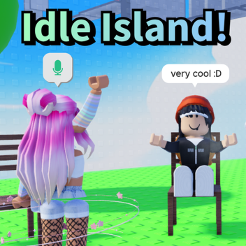 Idle Island!