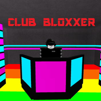 Club Bloxxer