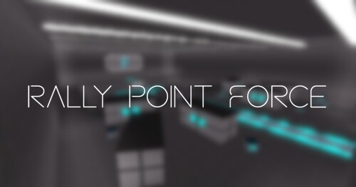 RALLY | Rally Point Force