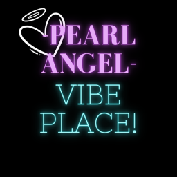 Pearl Angel Vibe Place <3