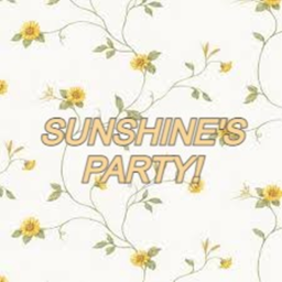 Sunshines's party!