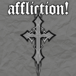 affliction!