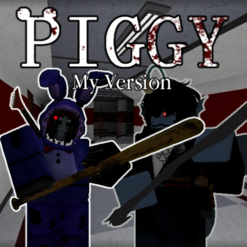 Piggy (Mi Versión) Pero con comandos