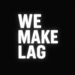 We Make Lag Studios