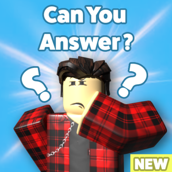 Can You Answer ?