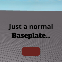 Just a Baseplate